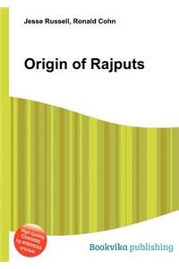 Origin of Rajputs