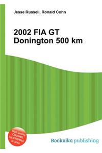 2002 Fia GT Donington 500 Km