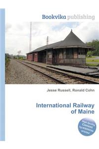 International Railway of Maine