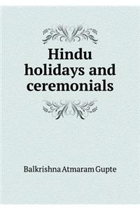 Hindu Holidays and Ceremonials