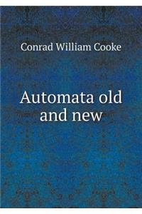 Automata Old and New
