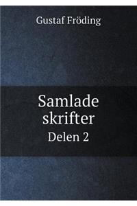 Samlade Skrifter Delen 2