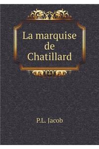 La marquise de Chatillard