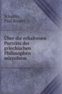 BER DIE ERHALTENEN PORTR  TS DER GRIE