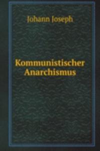 Kommunistischer Anarchismus