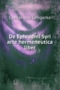 De Ephraemi Syri arte hermeneutica liber