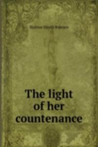light of her countenance