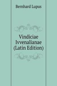 Vindiciae Ivvenalianae (Latin Edition)
