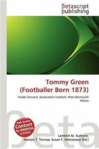 Tommy Green (Footballer Born 1873)