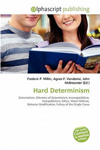 Hard Determinism