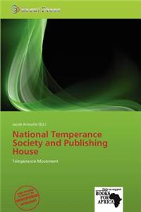 National Temperance Society and Publishing House