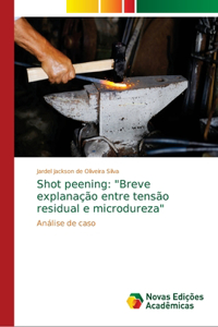Shot peening