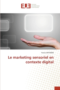 marketing sensoriel en contexte digital