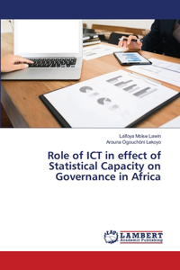 Role of ICT in effect of Statistical Capacity on Governance in Africa