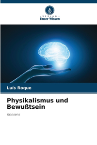 Physikalismus und Bewußtsein