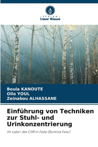 Einführung von Techniken zur Stuhl- und Urinkonzentrierung