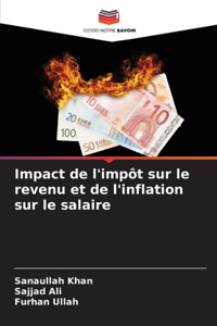 Impact de l'impôt sur le revenu et de l'inflation sur le salaire