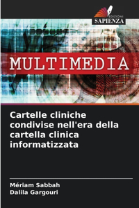 Cartelle cliniche condivise nell'era della cartella clinica informatizzata