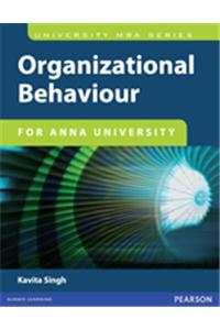 Organizational Behaviour (For the Anna University)