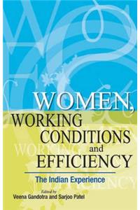 Women, Working Conditions & Efficiency