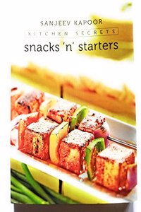 Sanjeev Kapoor -Kitchen Secrets(SNACKS & STARTERS)