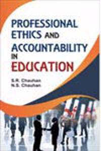 Professional Ethics and Accountability in Education