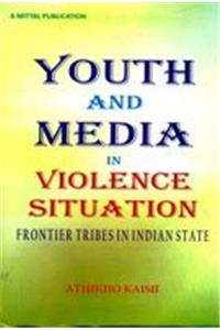 Youth and Media in Violence Situation