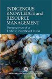 Indigenous Knowledge And Resource Management