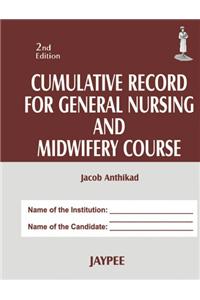 Cumulative record for general nursing and midwifery course