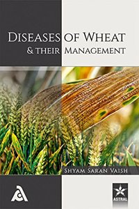 Diseases Of Wheat & Their Management