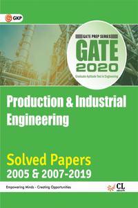 GATE 2020 - Solved Papers - Production & Industrial Engineering (2005 & 2007-2019)