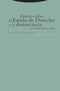 Estudios sobre el Estado de Derecho y la democracia