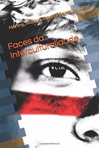 Faces da Interculturalidade
