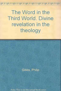 Word in the Third World Divine Revelation in the Theology of Jean-Marc Ela