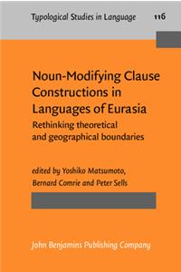Noun-Modifying Clause Constructions in Languages of Eurasia