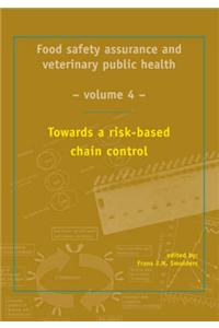 Towards a Risk Based Chain Control