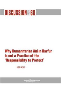 Why Humanitarian Aid in Darfur is Not a Practice