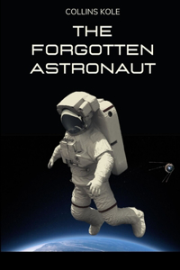 Forgotten Astronaut