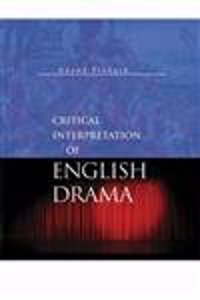 Critical Interpretation of English Drama