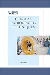 Clinical Radiography Techniques