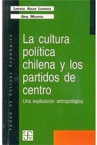 La Cultura Politica Chilena y Los Partidos de Centro