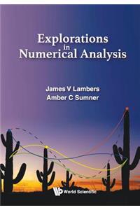 Explorations in Numerical Analysis