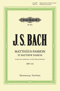 St Matthew Passion Bwv 244 (Vocal Score)