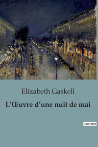 L'OEuvre d'une nuit de mai