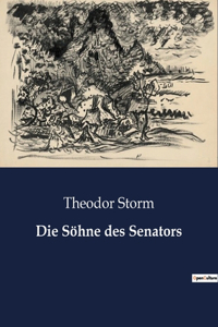 Die Söhne des Senators