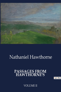 Passages from Hawthorne's
