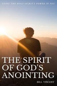 Spirit of God's Anointing