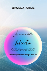 ricerca della felicità
