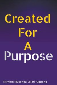 Created For A Purpose