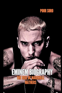 Eminem biography